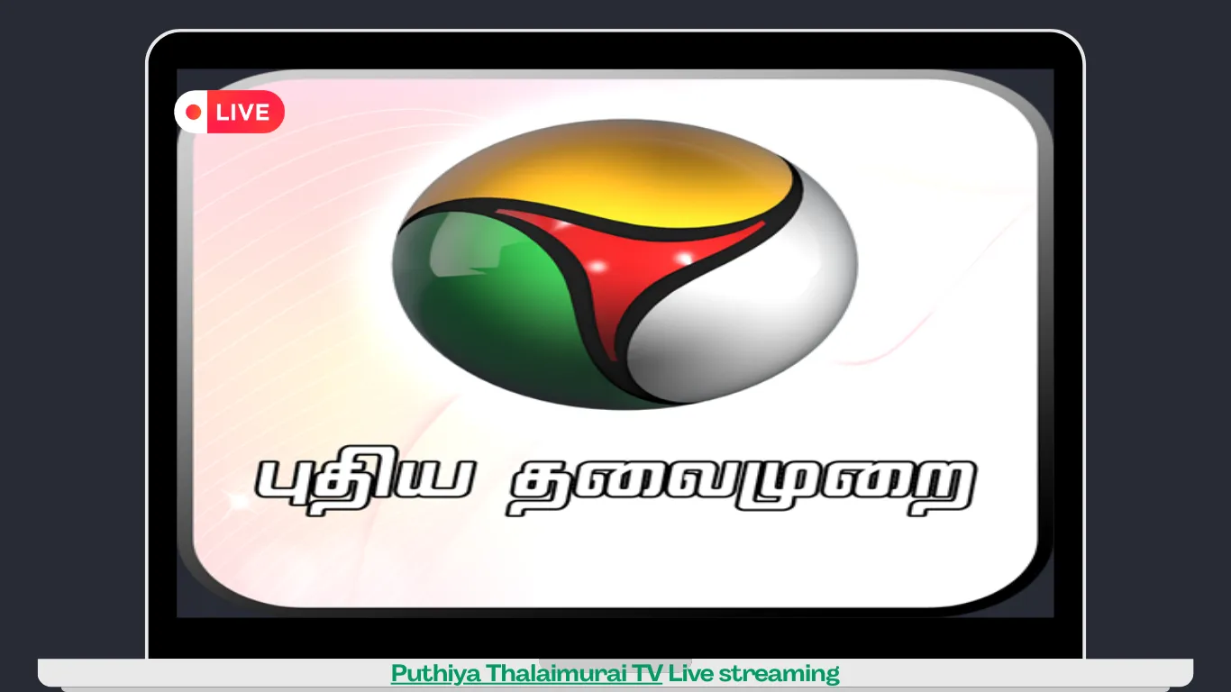 Puthiya Thalaimurai TV Live streaming